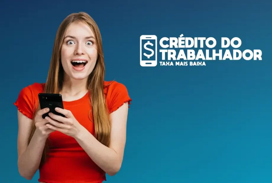 Crédito do Trabalhador Quem tem direito